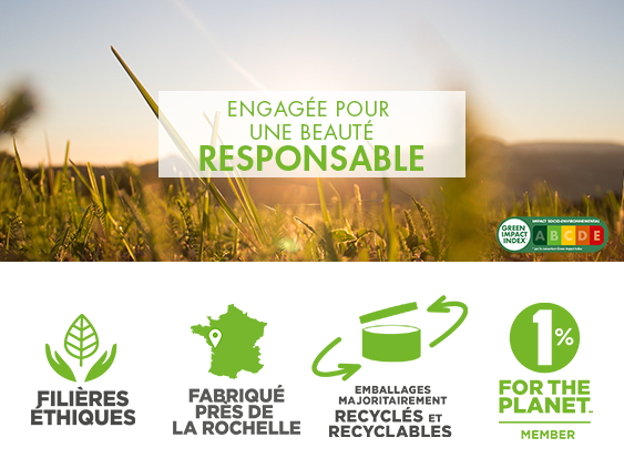 Engagée pour une beauté responsable : Filières ethiques, fabriqué près de La Rochelle, France, Emballage majoritairement recyclés et recyclables, membre du 1% for the planet